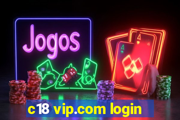 c18 vip.com login